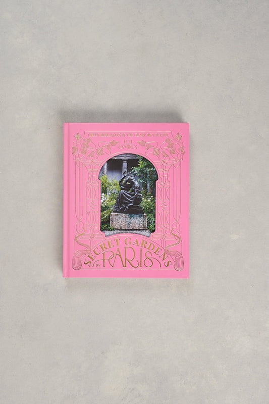 Secret Gardens of Paris Book